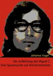 Cover von Die Auflehnung des Miguel C.