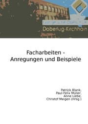 Cover von Facharbeiten - Anregungen und Beispiele