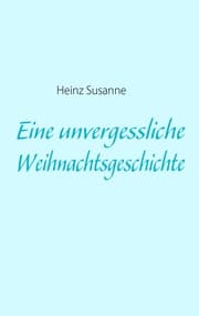 Cover von Eine unvergessliche Weihnachtsgeschichte