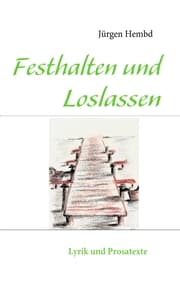 Cover von Festhalten und Loslassen