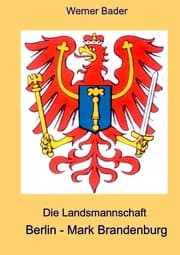 Cover von Die Landsmannschaft Berlin - Mark Brandenburg