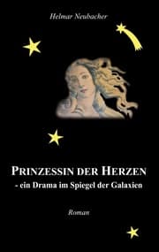 Cover von Prinzessin der Herzen - ein Drama im Spiegel der Galaxien