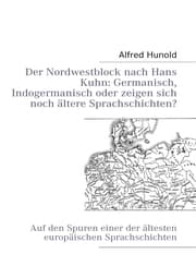 Cover von Der Nordwestblock nach Hans Kuhn: Germanisch, Indogermanisch oder zeigen sich noch ältere Sprachschichten?