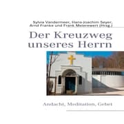 Cover von Der Kreuzweg unseres Herrn