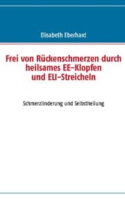 Cover von Frei von Rückenschmerzen durch heilsames EE-Klopfen und ELI-Streicheln