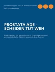 Cover von PROSTATA ADE - SCHEIDEN TUT WEH