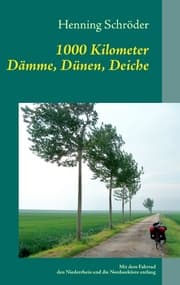 Cover von 1000 Kilometer Dämme, Dünen, Deiche
