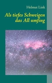 Cover von Als tiefes Schweigen das All umfing