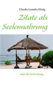 Cover von Zitate als Seelennahrung