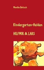 Cover von Kindergarten-Helden Hilfmir & Lars