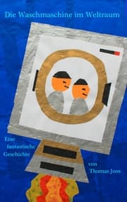 Cover von Die Waschmaschine im Weltraum