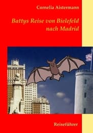 Cover von Battys Reise von Bielefeld nach Madrid