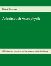 Cover von Arbeitsbuch Astrophysik