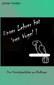Cover von Unser Lehrer hat 'nen Vogel