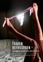 Cover von Frauen befriedigen - Geheimnisse der Klitoris neu entdeckt
