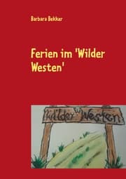 Cover von Ferien im 'Wilder Westen'