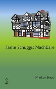 Cover von Tante Schüggis Nachbare