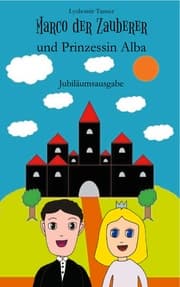 Cover von Marco der Zauberer und Prinzessin Alba
