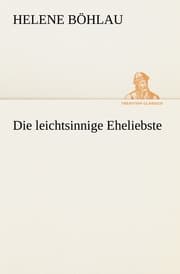 Cover von Die leichtsinnige Eheliebste