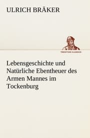 Cover von Lebensgeschichte und Natürliche Ebentheuer des Armen Mannes im Tockenburg