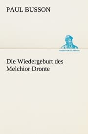 Cover von Die Wiedergeburt des Melchior Dronte