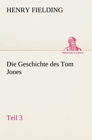 Cover von Die Geschichte des Tom Jones, Teil 3
