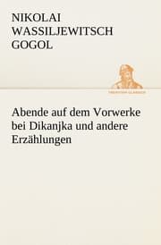 Cover von Abende auf dem Vorwerke bei Dikanjka und andere Erzählungen