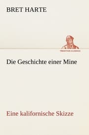 Cover von Die Geschichte einer Mine