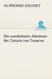 Cover von Die wunderbaren Abenteuer des Tartarin von Tarascon