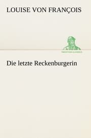 Cover von Die letzte Reckenburgerin