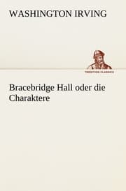 Cover von Bracebridge Hall oder die Charaktere