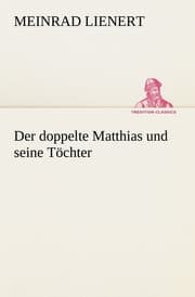 Cover von Der doppelte Matthias und seine Töchter