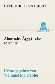 Cover von Alme oder Ägyptische Märchen