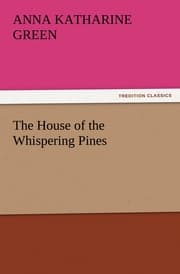 Cover von The House of the Whispering Pines