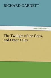 Cover von The Twilight of the Gods, and Other Tales