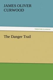 Cover von The Danger Trail