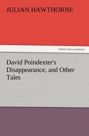 Cover von David Poindexter's Disappearance, and Other Tales