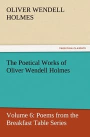 Cover von The Poetical Works of Oliver Wendell Holmes 6