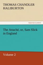 Cover von The Attache, or, Sam Slick in England 2