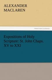 Cover von Expositions of Holy Scripture: St.John Chaps.XV to XXI