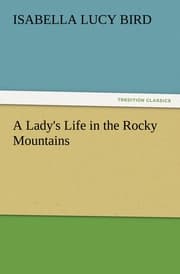 Cover von A Lady's Life in the Rocky Mountains