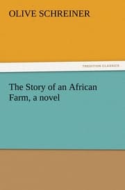 Cover von The Story of an African Farm, a novel