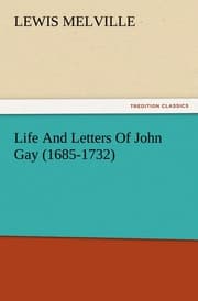 Cover von Life And Letters Of John Gay (1685-1732)
