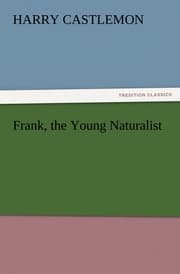 Cover von Frank, the Young Naturalist
