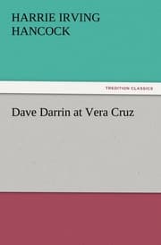 Cover von Dave Darrin at Vera Cruz
