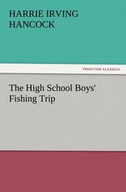 Cover von The High School Boys' Fishing Trip