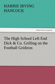 Cover von The High School Left End Dick & Co.Grilling on the Football Gridiron