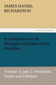 Cover von A Compilation of the Messages and Papers of the Presidents 5/1