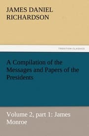 Cover von A Compilation of the Messages and Papers of the Presidents 2/1
