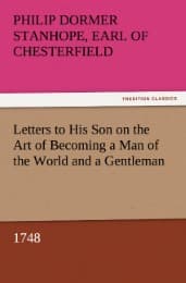Cover von Letters to His Son on the Art of Becoming a Man of the World and a Gentleman, 1748